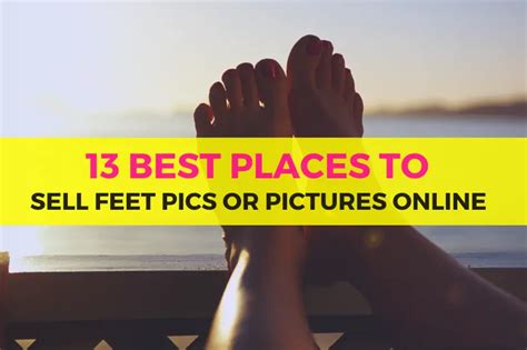 sites to sell feet pics|The Best Places To Sell Feet Pics And Make Great Money In 2025